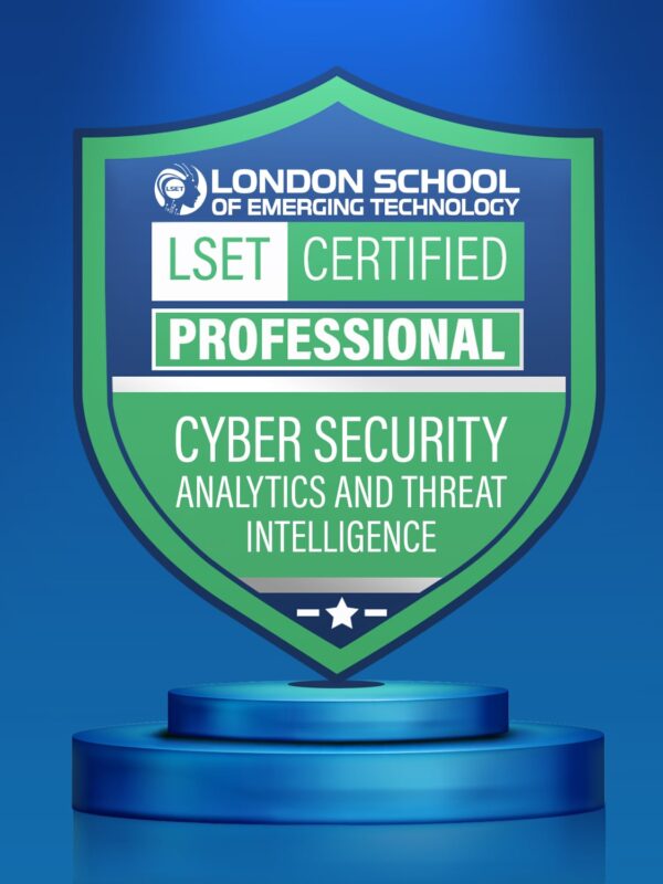 LSET Certified Cyber Security Analytics and Threat Intelligence (Professional)